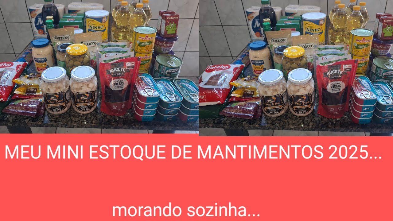 MEU MINI ESTOQUE DE MANTIMENTOS 2025 #morando sozinha..
