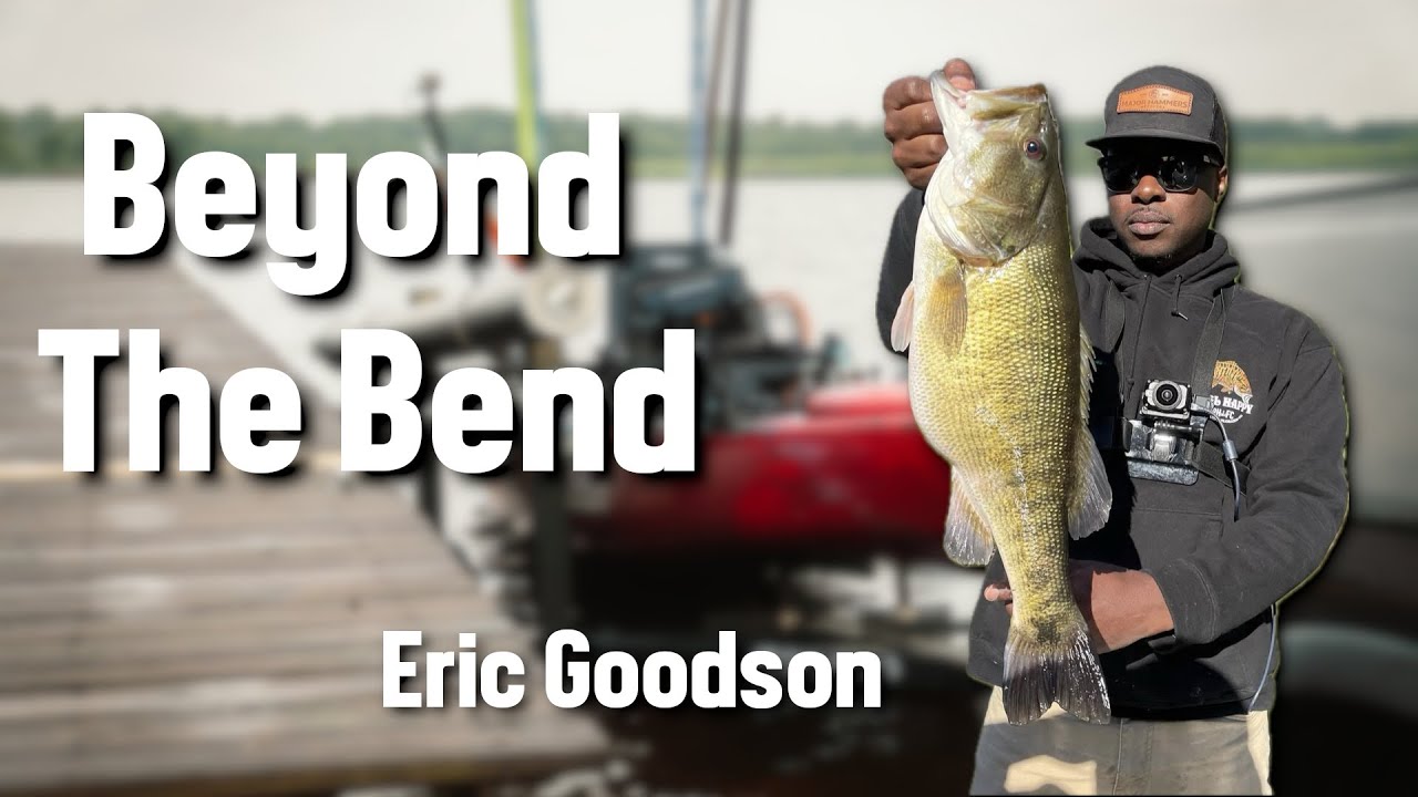 The Reel Life: Beyond The Bend with Eric Goodson