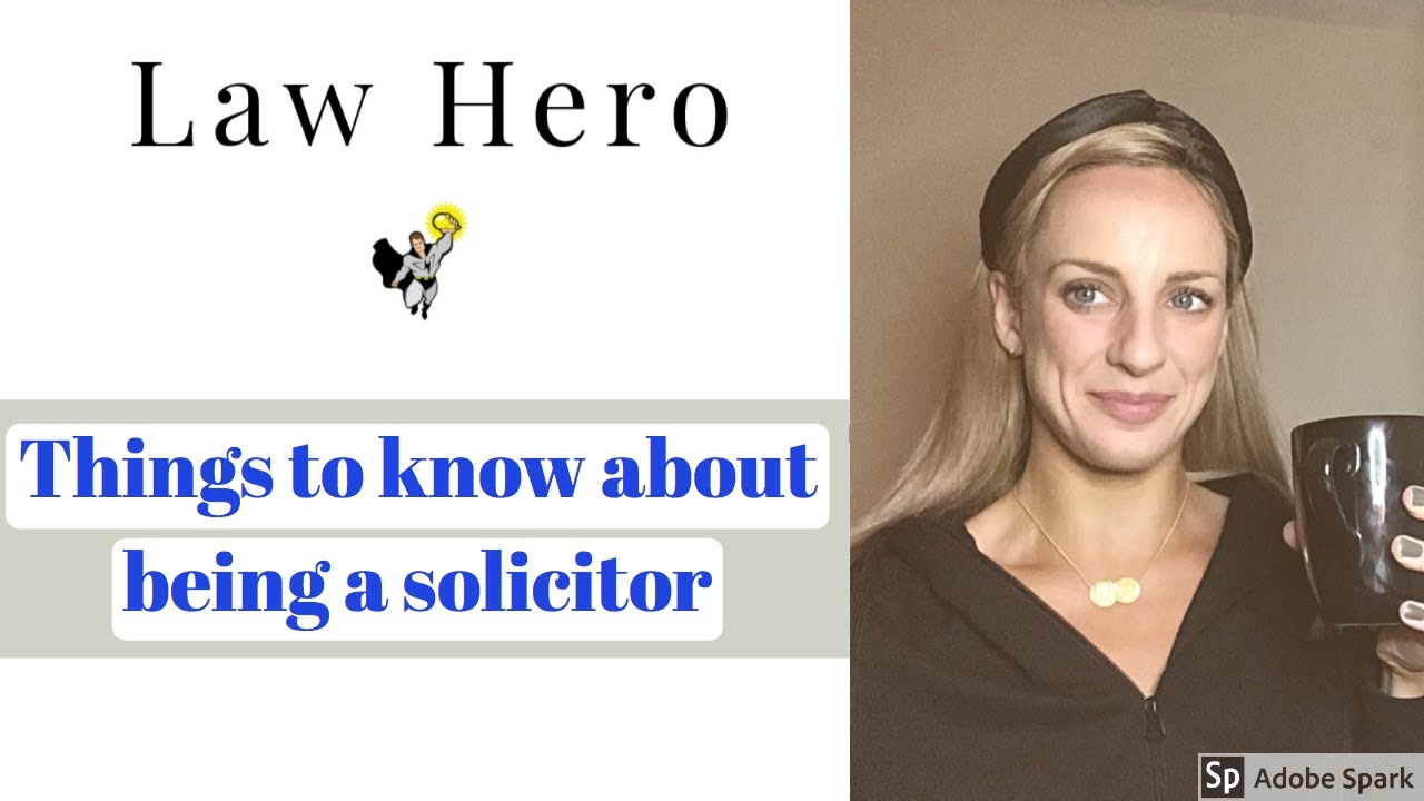 Being a solicitor