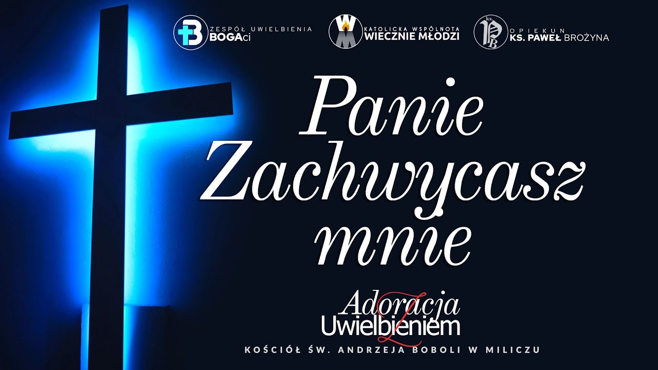 Panie zachwycasz mnie | Adoracja | Uwielbienie