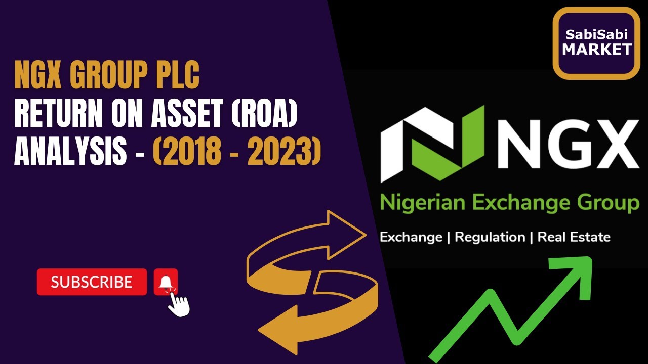Return on Asset (ROA) Analysis of Nigeria Stock Exchange (NGX)