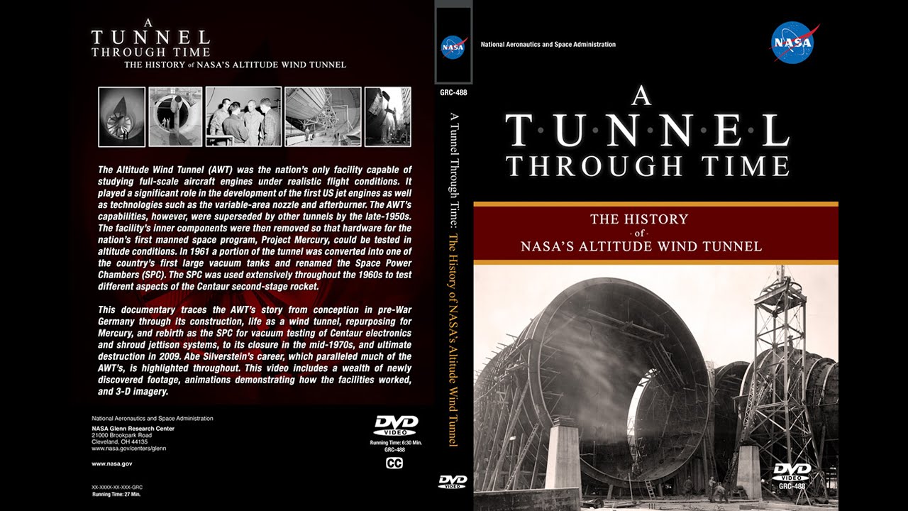 A Tunnel Through Time - The History of NASA's Altitude Wind Tunnel