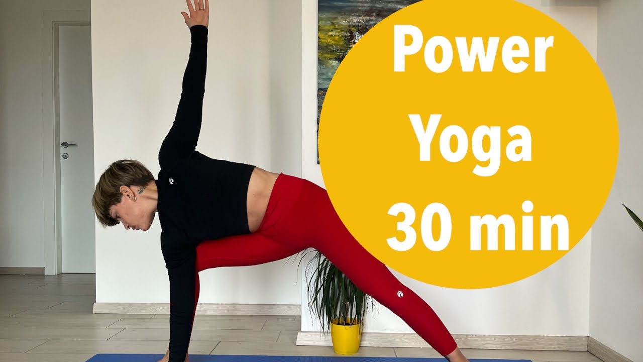 Power yoga I Attiva la tua energia I Lezione di Yoga dinamico 30 minuti