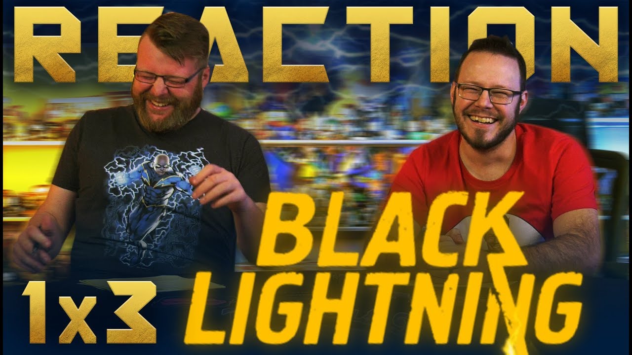 Black Lightning 1x3 REACTION!! 