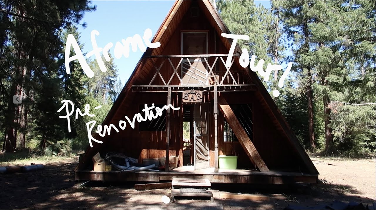 A-FRAME in the woods Pre-Renovation - Pt.1