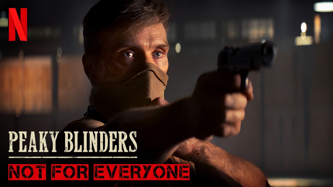 Peaky Blinders: The Immortal Man (Netflix) – Watch This Before You Start