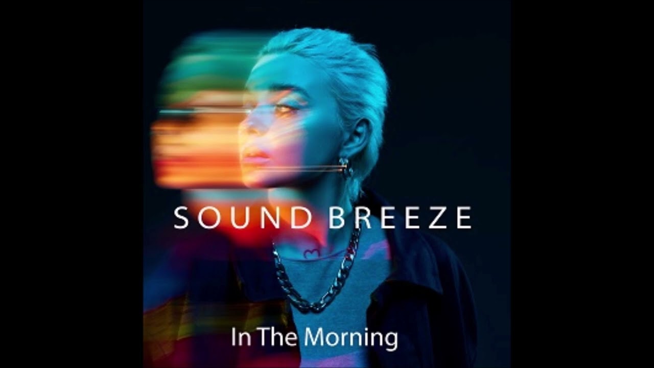 Sound Breeze - In the morning - Radio version