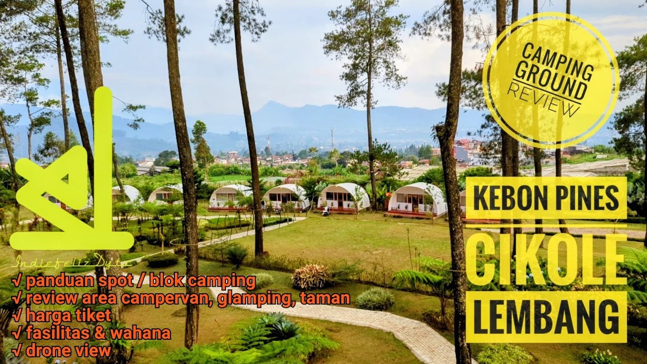 kebon pines Cikole Lembang Bandung | review spot camping campervan glamping wahana dan fasilitas 