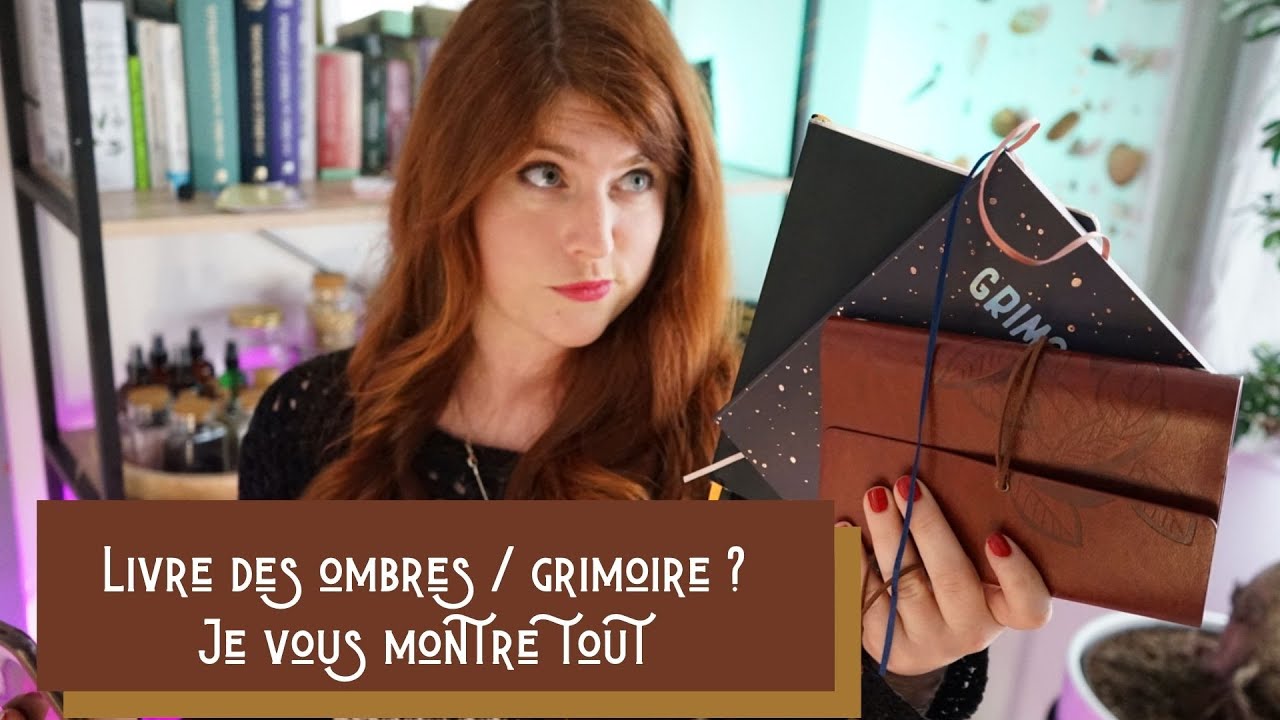 le livre des ombres / Grimoire je montre tout