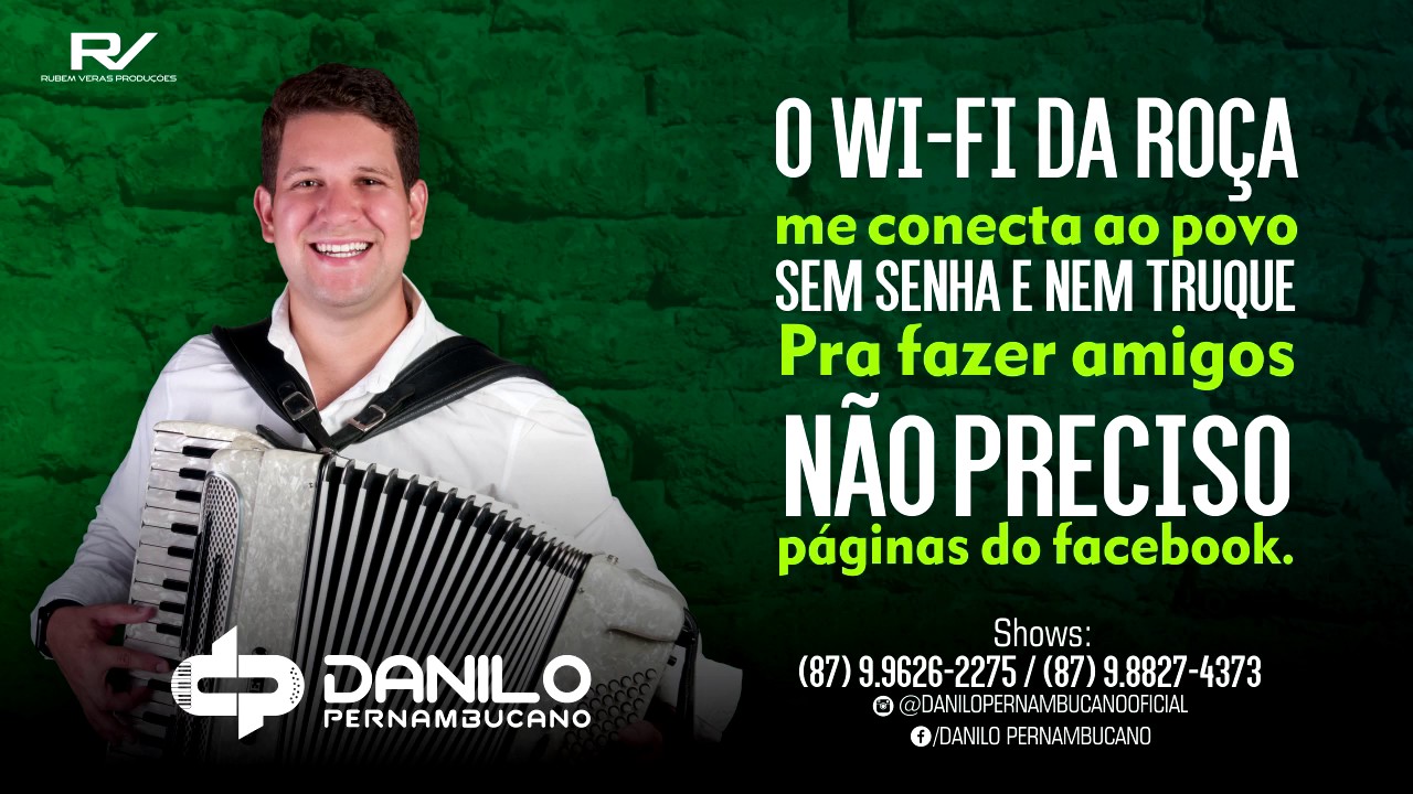 Wi-Fi da Roça - Danilo Pernambucano