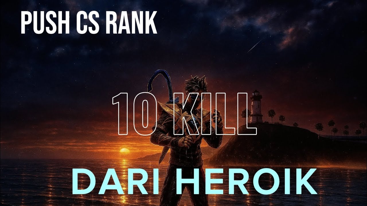 PUSH CS RANK SAMPAI  GRANDMASTERDAPAT 10 KILL☠️ -PART1