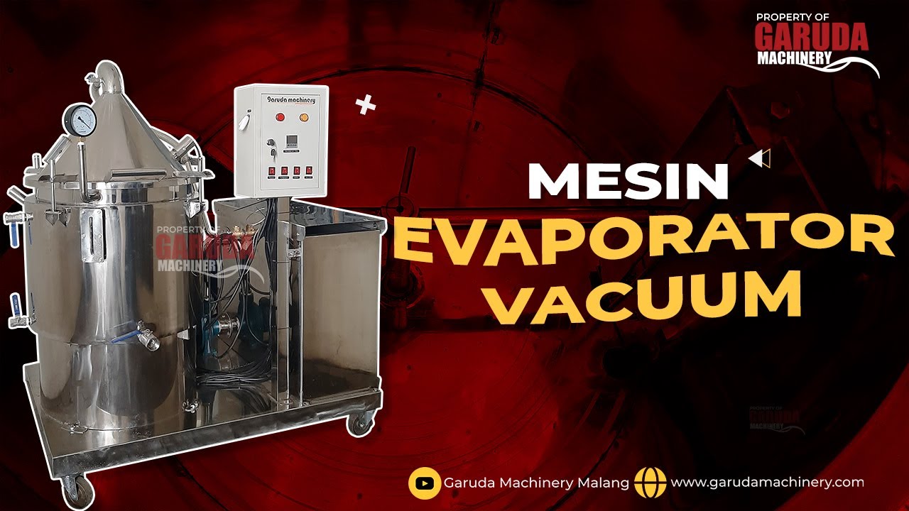 Mesin Evaporator Vacuum -- Pengurang kadar air produk cair