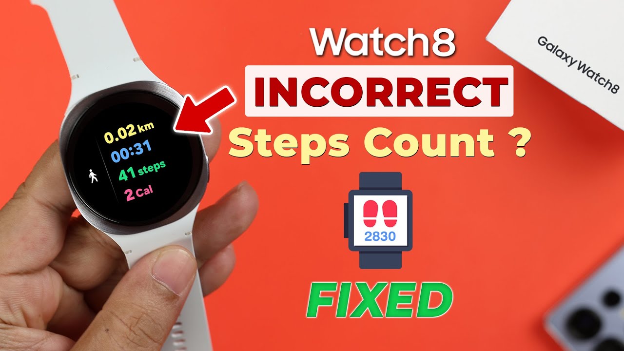 Samsung Galaxy Watch 8 Not Counting Steps Correctly? - How to Fix!