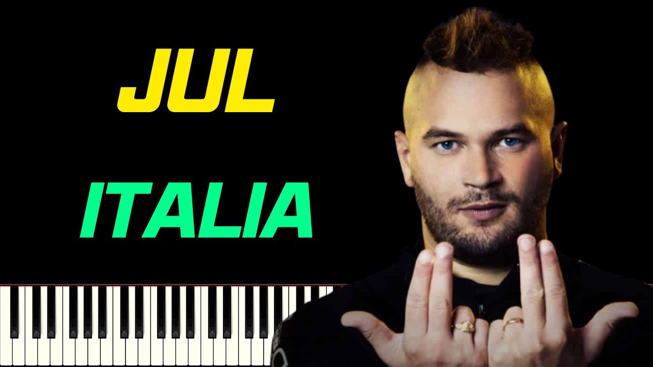 JUL - ITALIA | PIANO TUTORIEL
