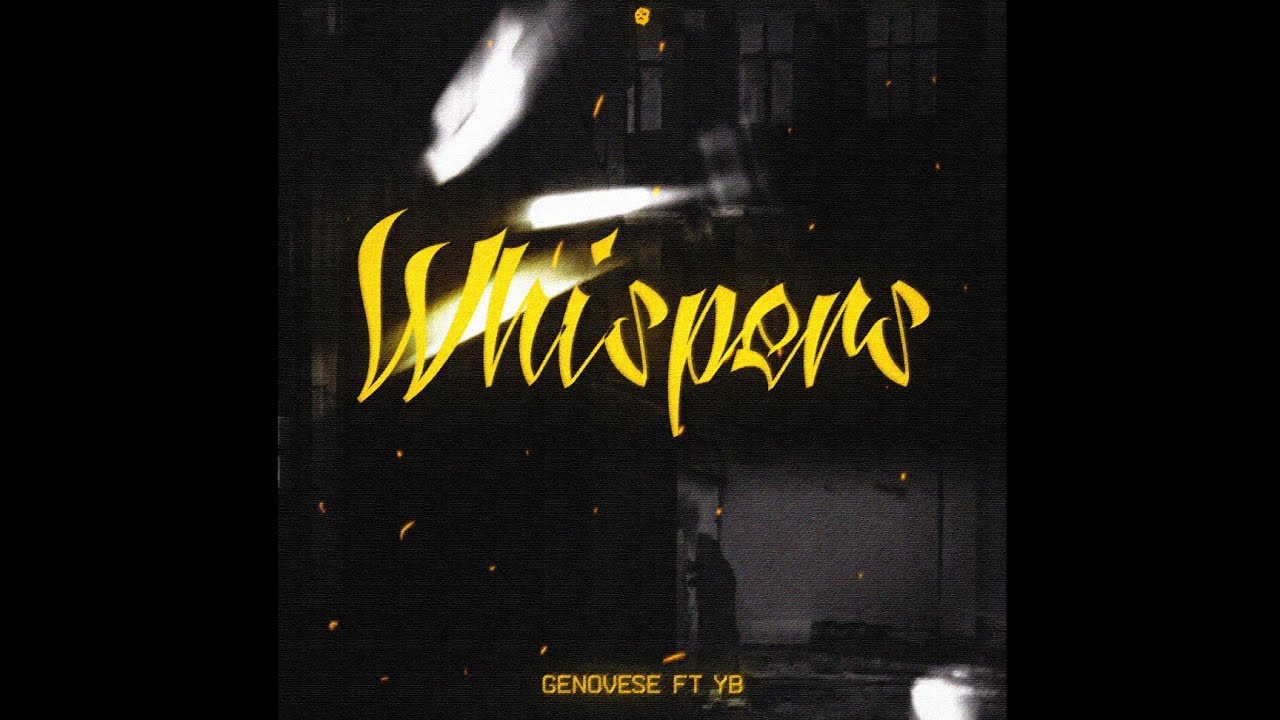 Genovese feat Yb - Whispers (Prod by Kurro)