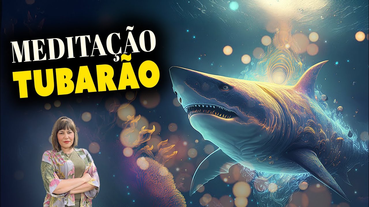 Pare Atrair Energias Negativas: Ative o Arquétipo do Tubarão e Proteja Sua Energia Agora