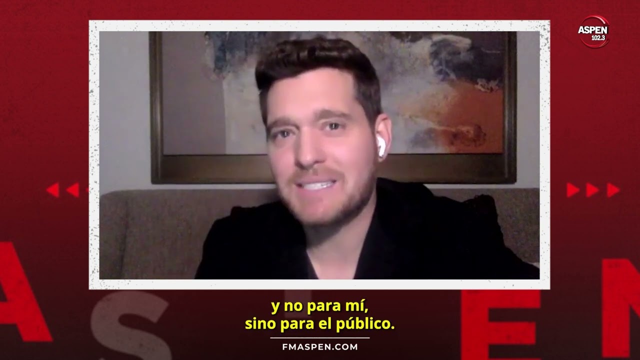 ¡Michael Bublé en Fm Aspen!