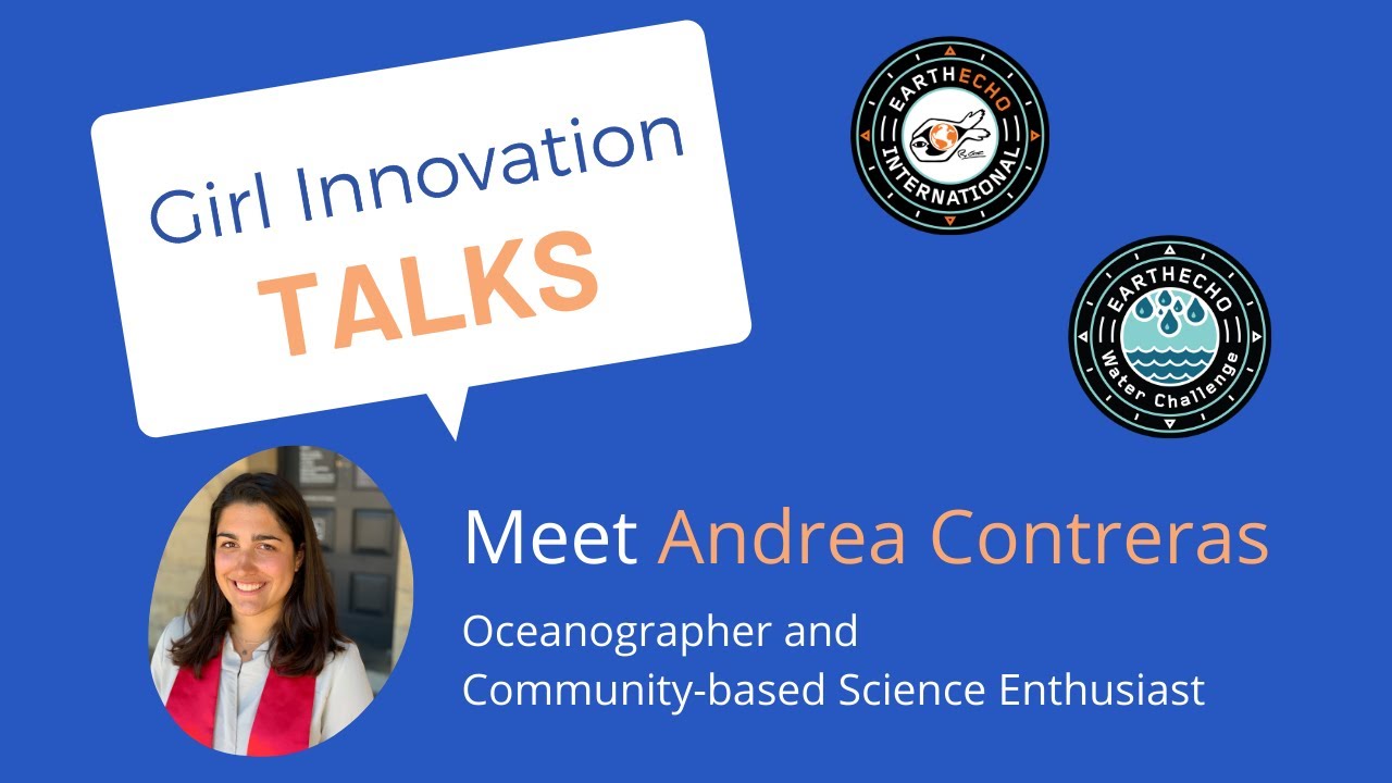 Girl Innovation Talks: Meet Andrea Contreras, an oceanographer