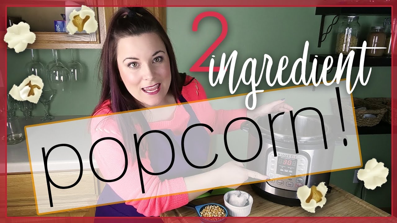 Easy Coconut Oil Instant Pot Popcorn // Only 2 ingredients!