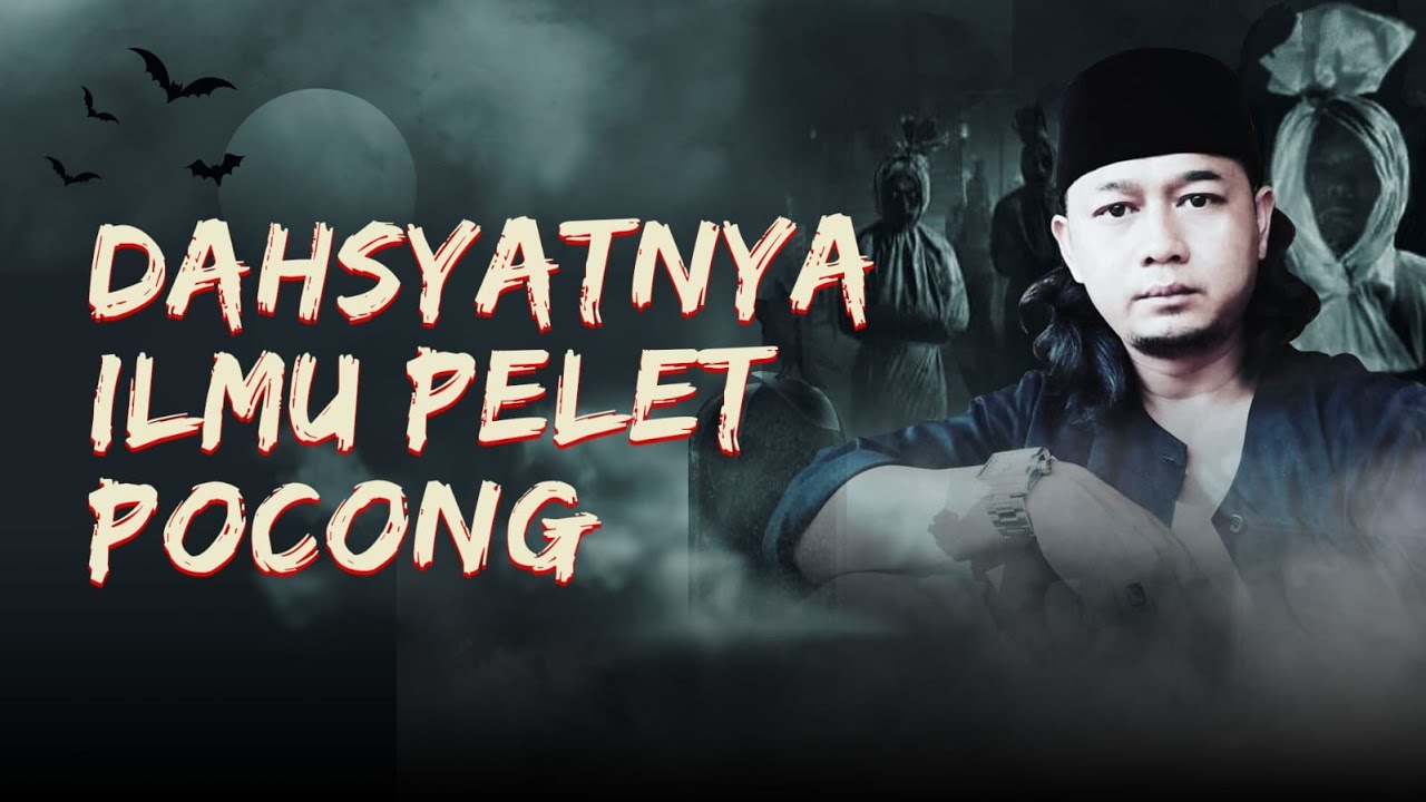 DAHSYATNYA ILMU PELET POCONG - KUPAS MISTIS