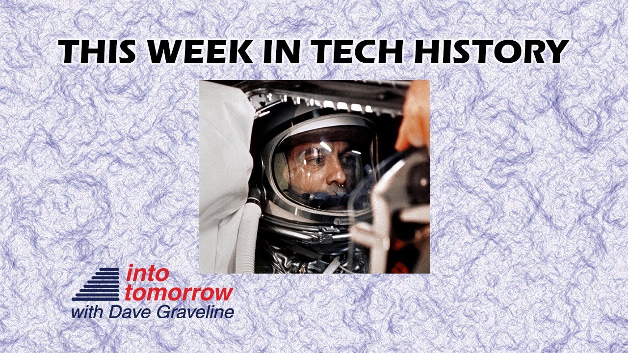 This Week in Tech History: First American in Space | Into Tomorrow