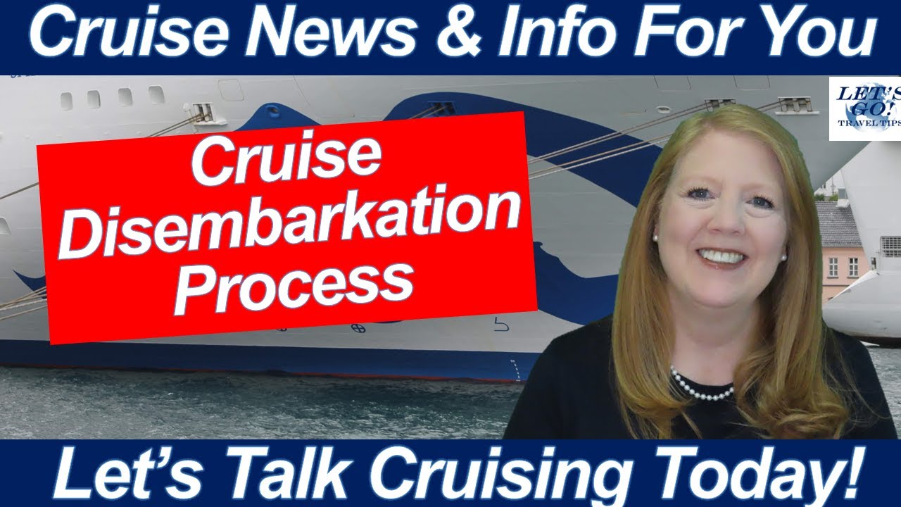 CRUISE NEWS! CRUISE DISEMBARKATION PROCESS SOUTHAMPTON LONDON HEATHROW ISLAND PRINCESS