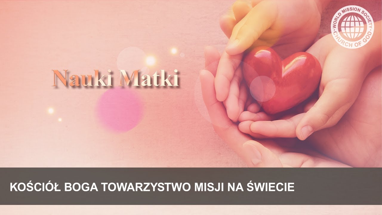 Nauki Matki | Kości&oacute;ł Boga, B&oacute;g Matka