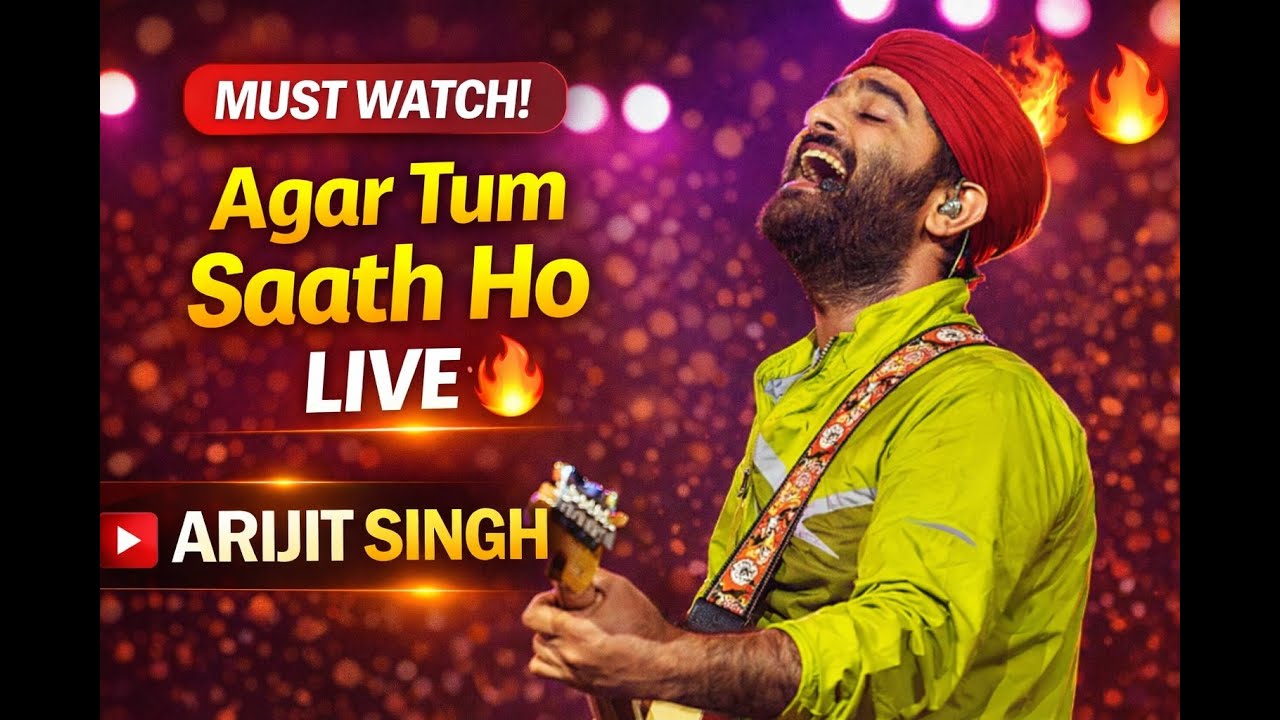 Agar Tum Saath Ho – Arijit Singh Live Concert | Soulful & Heart-Touching Performance ❤️
