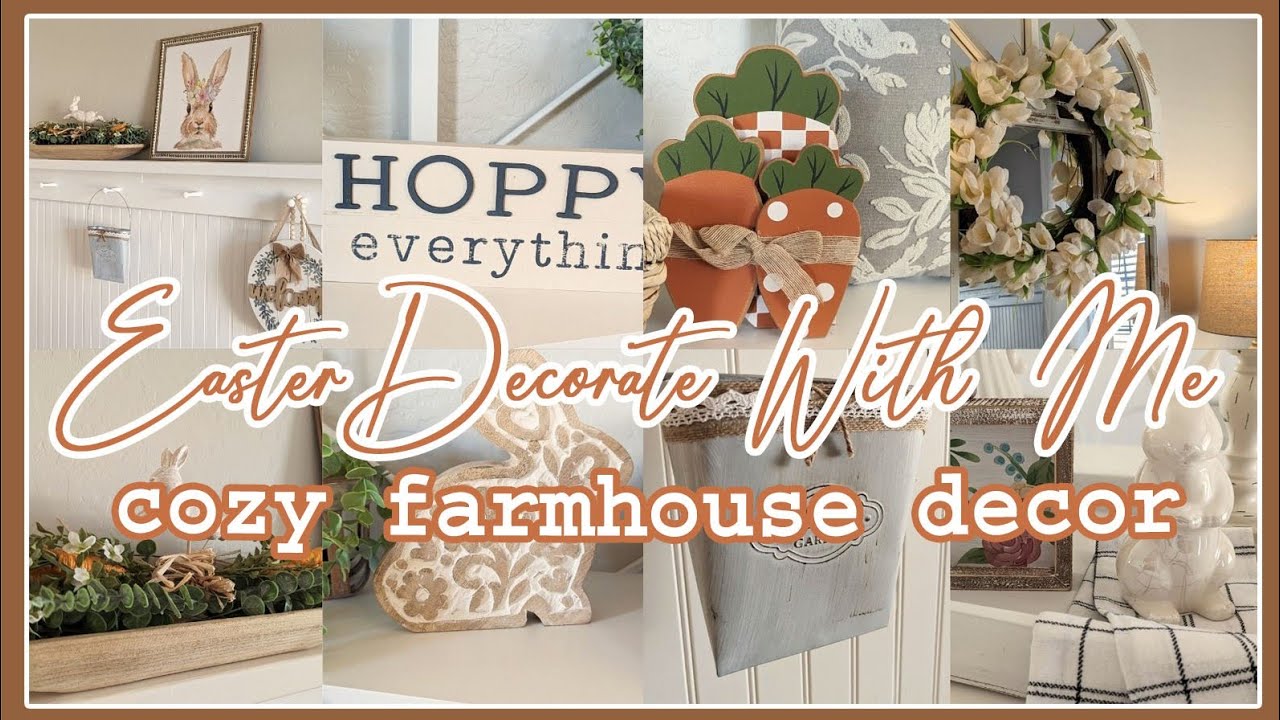 🐰NEW! 2023 COZY FARMHOUSE EASTER DECORATE WITH ME│CUTE EASTER DECORATING IDEAS│SIMPLE SPRING DECOR
