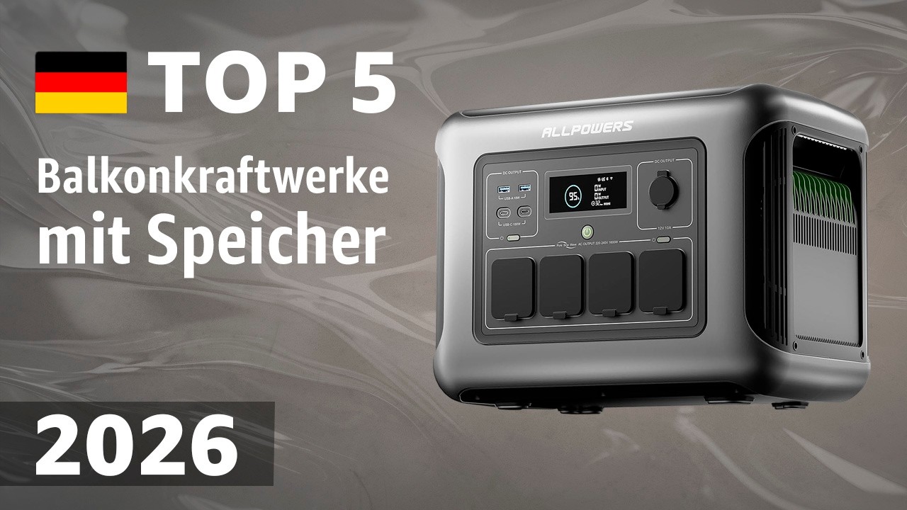 TOP—5. Beste Balkonkraftwerke mit Speicher. Test & Vergleich 2026