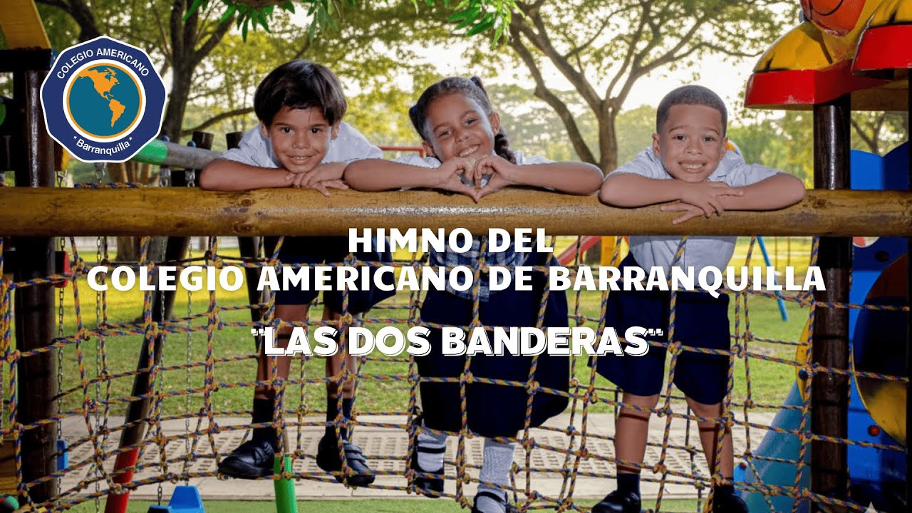 Himno Colegio Americano de Barranquilla 