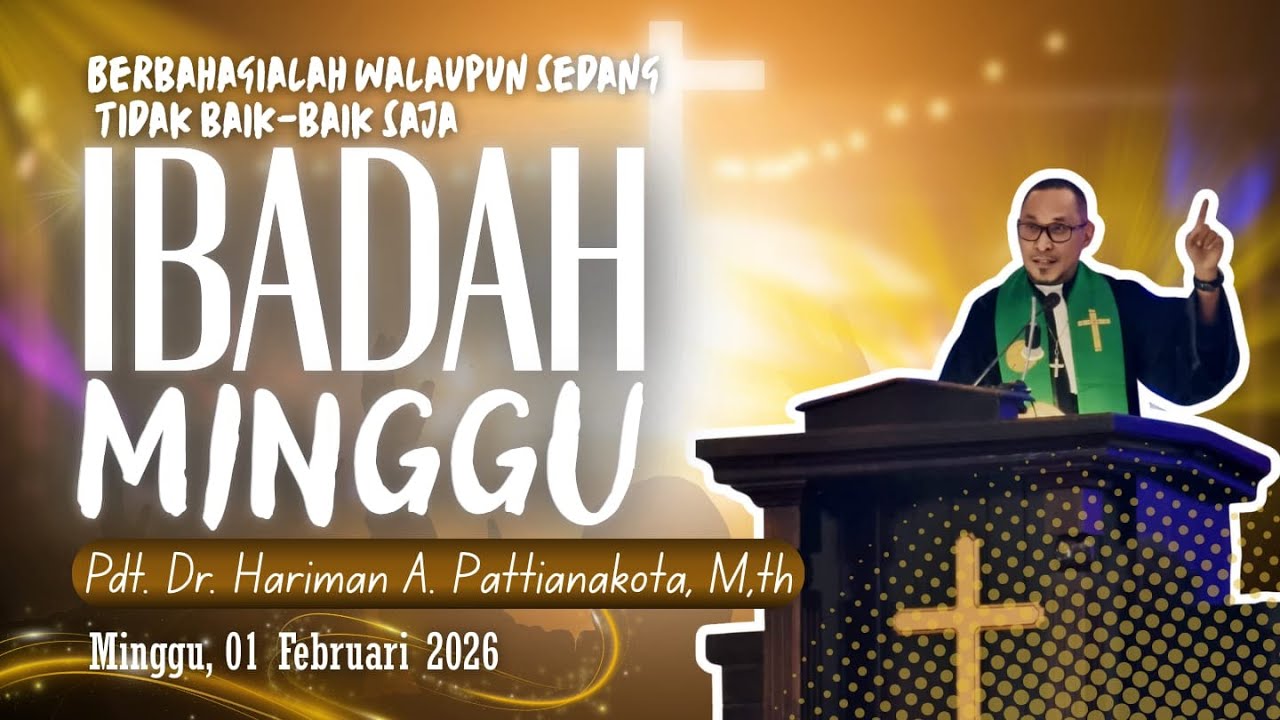 [LIVE] Kebaktian Minggu IV Sesudah Epifania - 01 Februari 2026 - Pdt. Dr. Hariman A. Pattianakotta