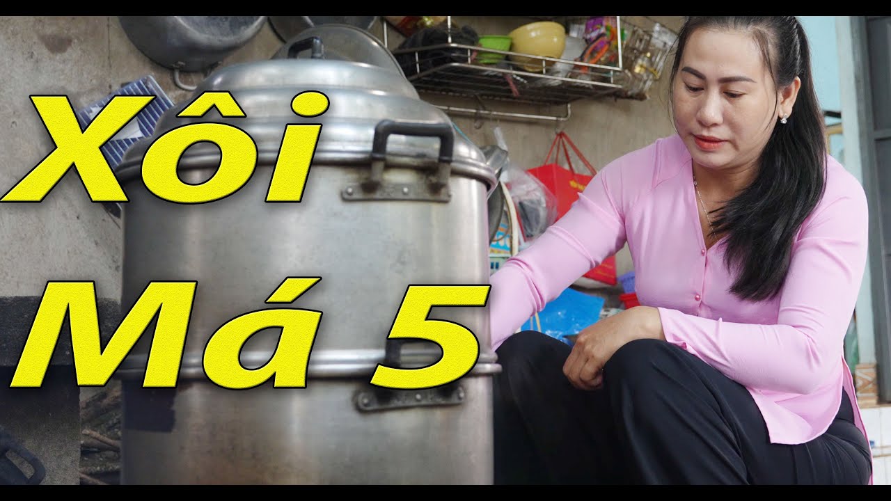 Cậu Phong học c&aacute;ch nấu x&ocirc;i Nam Việt