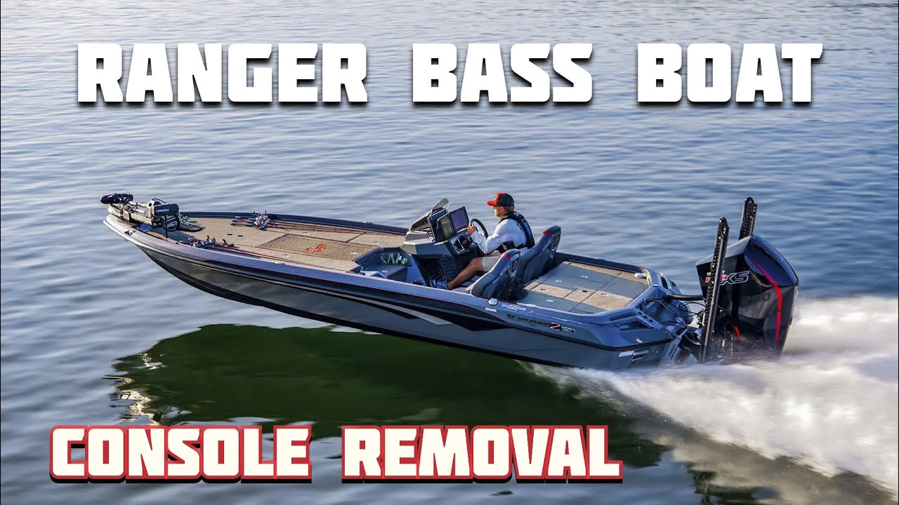 How to Remove Ranger Bass Boat Console