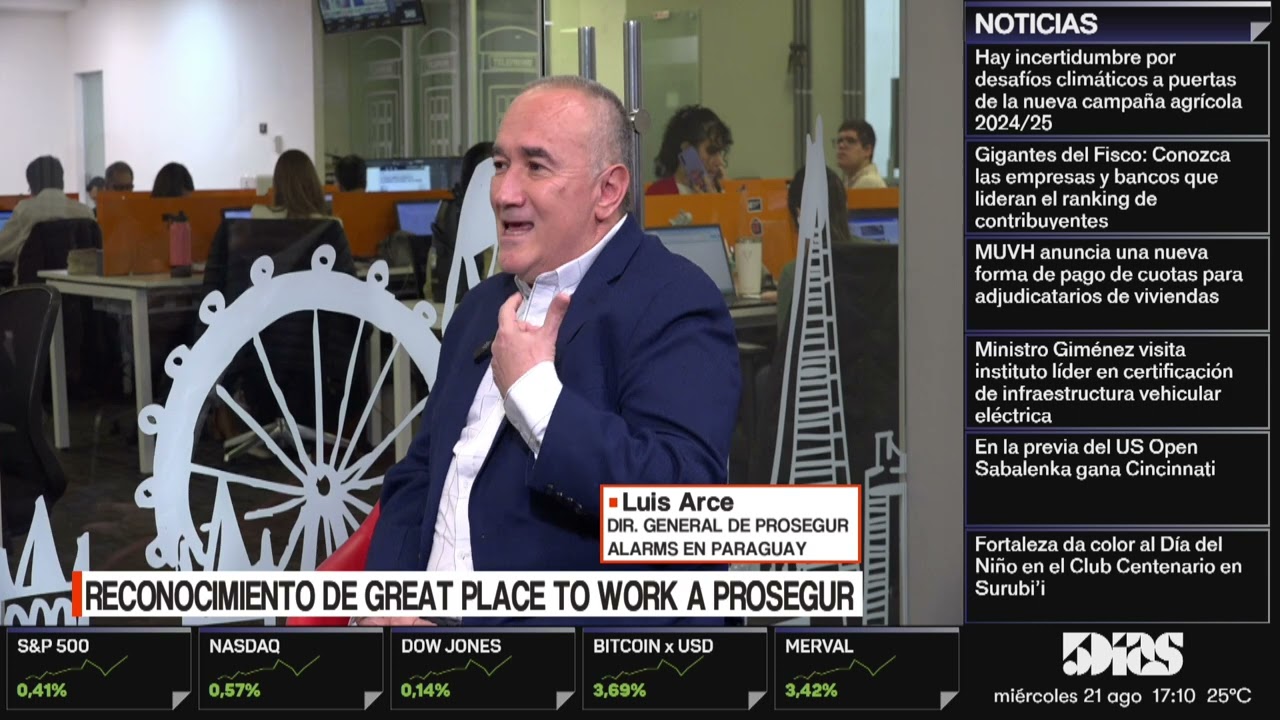 LUIS ARCE | RECONOCIMIENTO DE GREAT PLACE TO WORK  A PROSEGUR | 5díasTV