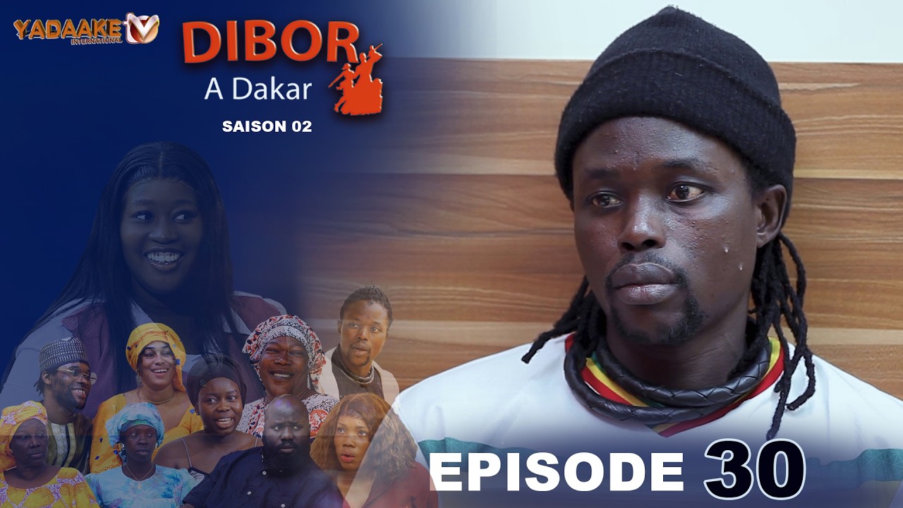 DIBOR A DAKAR EPISODE 29 SAISON 02 RAMADAN 2026