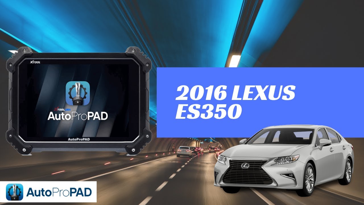 Programming a smart key to a 2016 Lexus ES350 | AutoProPAD