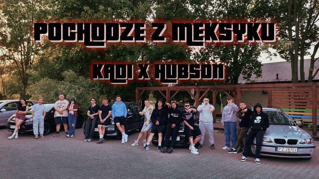 KADI & HUBSON MONTANA - POCHODZE Z MEKSYKU (prod. issabanger & opilek)