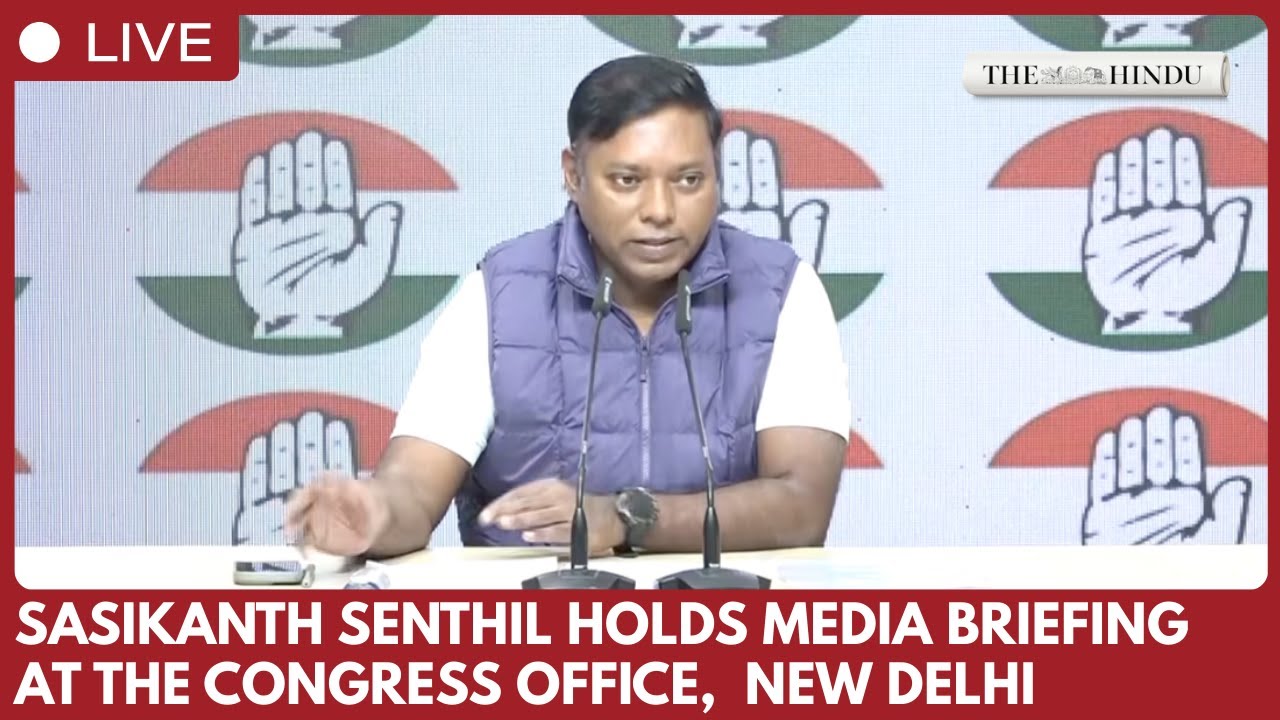 Press briefing by Shri Sasikanth Senthil at Congress Office, New Delhi