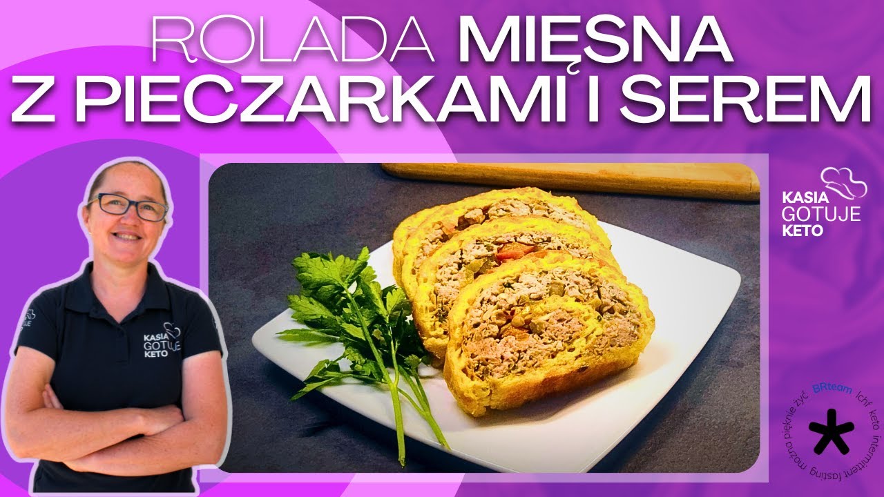 Kasia gotuje -  Rolada mięsna z pieczarkami i serem