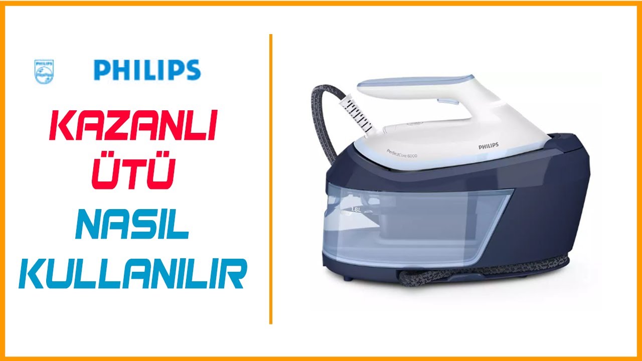 Philips kazanlı ütü kullanımı, Philips PerfectCare 6000 Series PSG6026/20 2400 W Buhar Kazanlı Ütü
