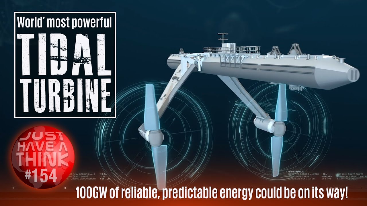 World's most powerful tidal turbine : Launched April 2021