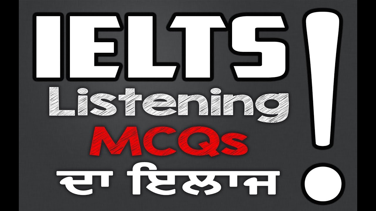 [ਪੰਜਾਬੀ ਚ] Listening MCQs Improvement Guide