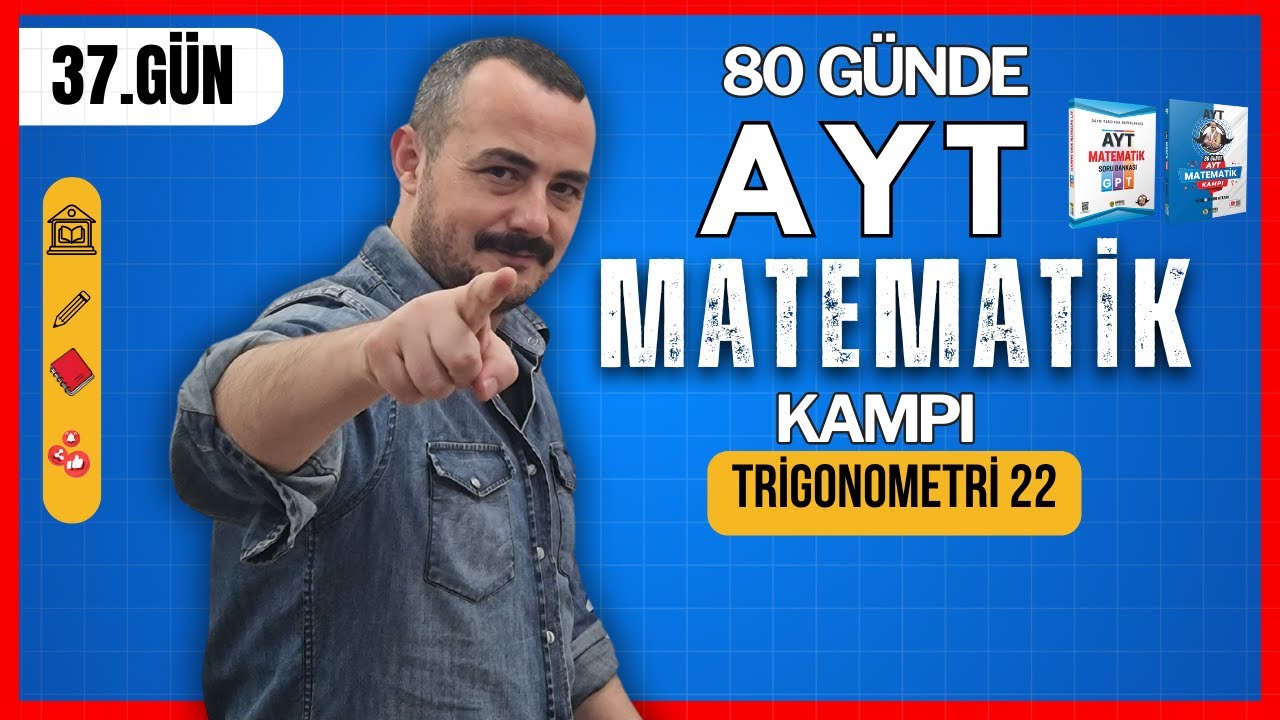 80 Günde AYT Matematik Kampı | 37. Gün | Trigonometri 22 | Trigonometrik denklemler
