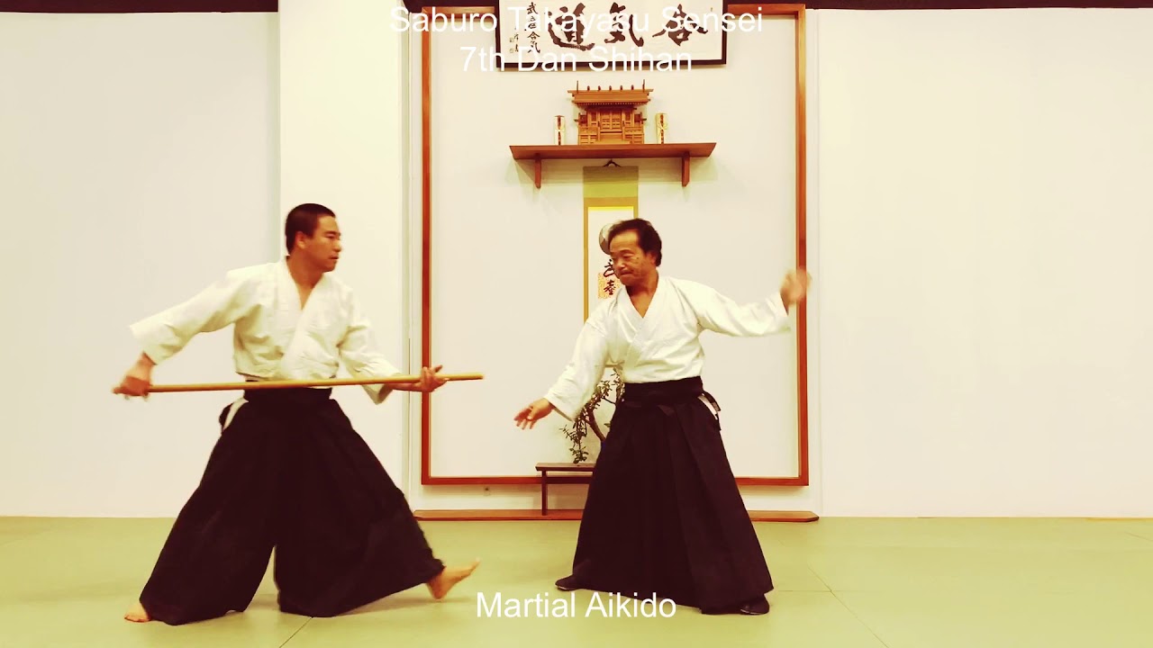 Martial Aikido -  Weapon Defence (Jo-Dori) by 7th Dan Saburo Takayasu Sensei (27.September.2019)