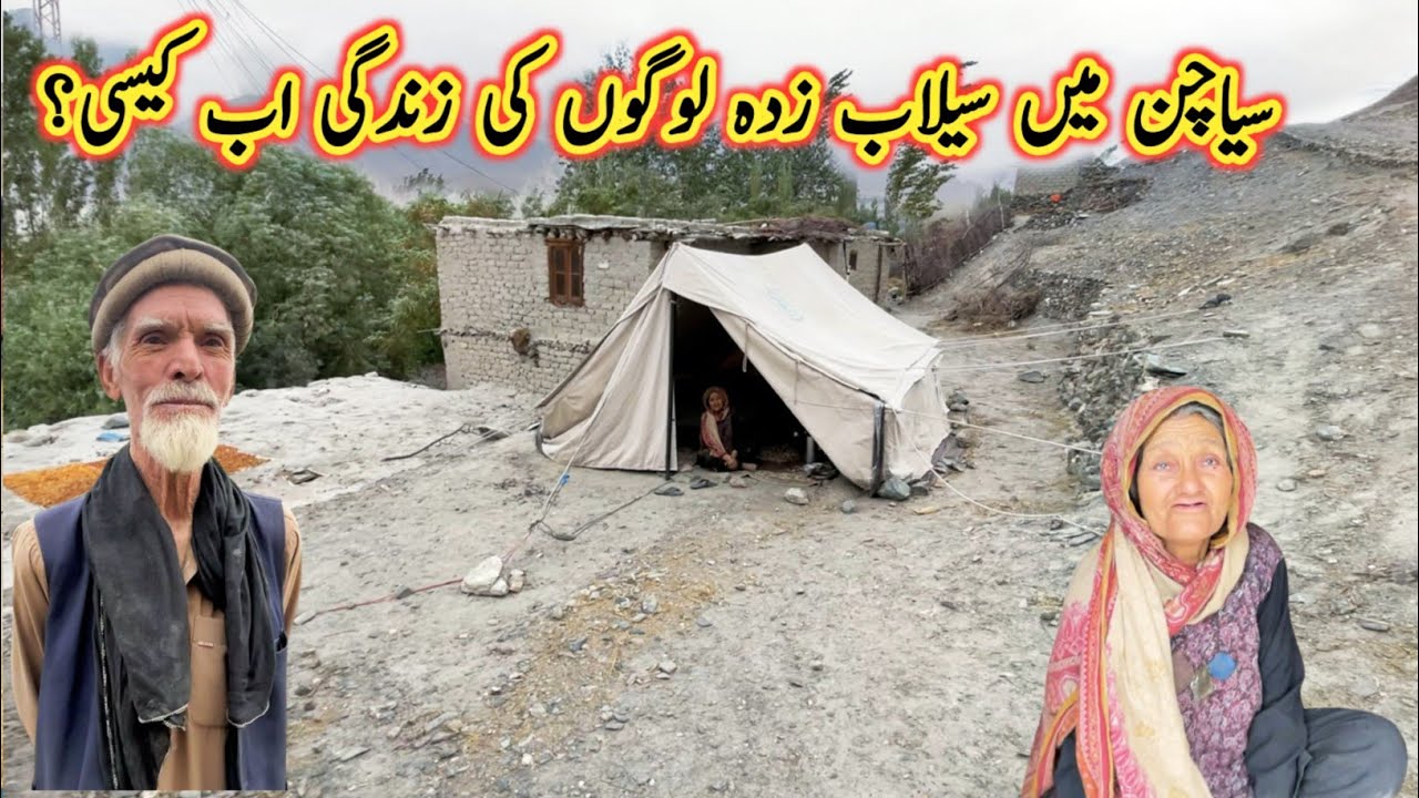 Life After Floods in Siachen | How People Survive in Harsh Conditions