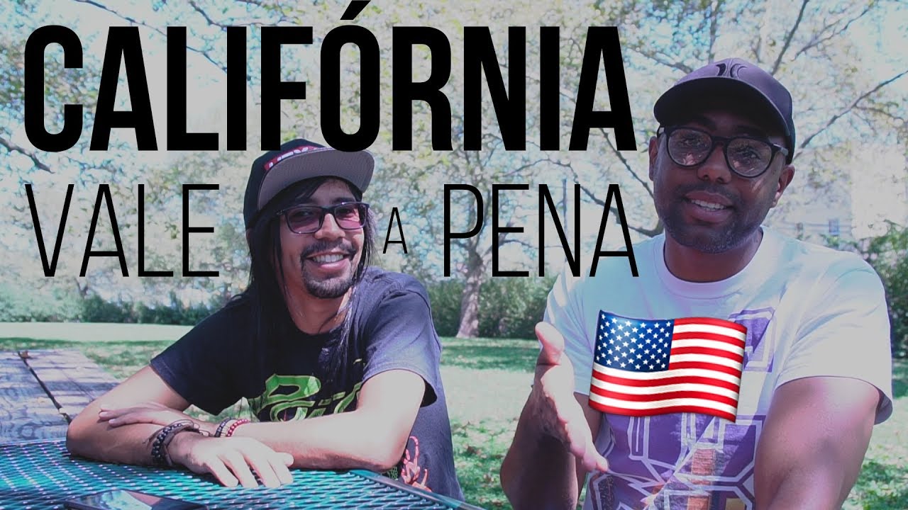Vale a pena MORAR na CALIFÓRNIA? - Neru Meira USA