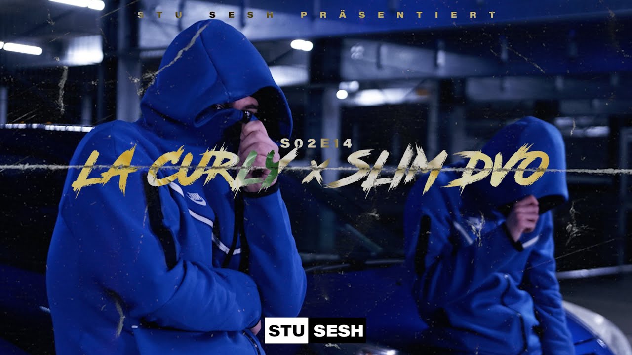 La curly x Slim dvo - Stu Sesh [S02.E14] | Prod. Exyth x Nisbeatz