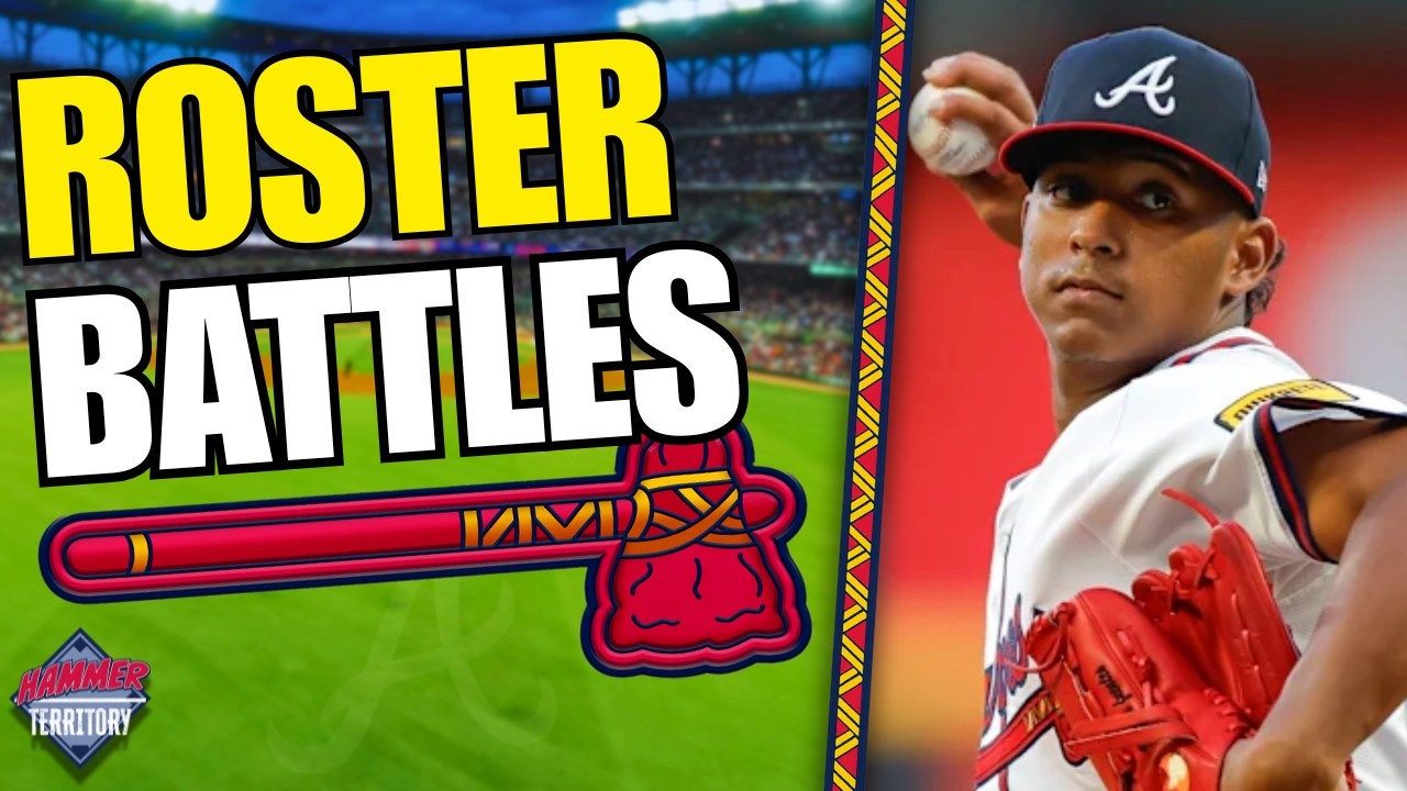 Atlanta Braves 2026 Opening Day Roster Predictions, Final Position Battles, and March Madness