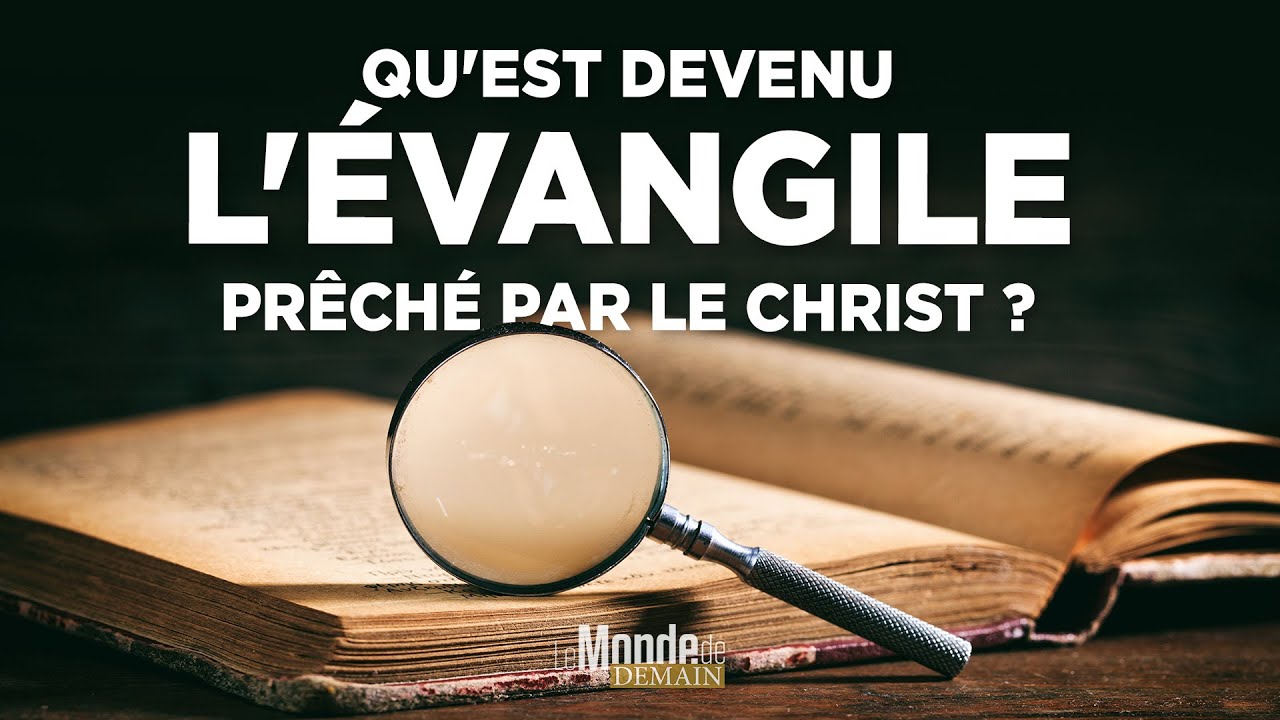Quel Évangile Jésus prêcha-t-Il ?